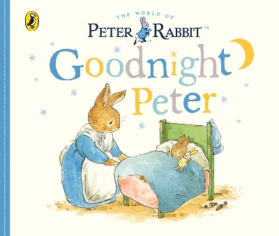 Peter Rabbit Tales – Goodnight Peter book