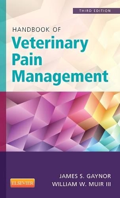 Handbook of Veterinary Pain Management book