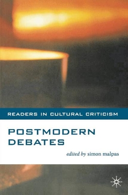 Postmodern Debates by Simon Malpas