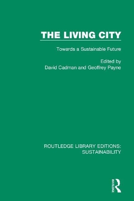 The Living City: Towards a Sustainable Future book
