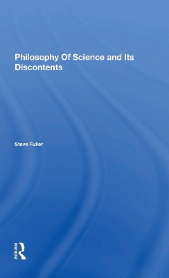 Philosophy Of Science And Its Discontents book