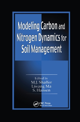 Modeling Carbon and Nitrogen Dynamics for Soil Management by M.J. Shaffer