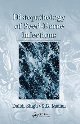 Histopathology of Seed-Borne Infections book