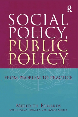 Social Policy, Public Policy: From problem to practice book