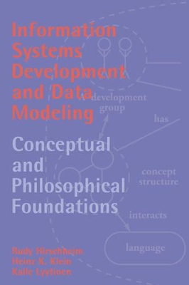 Information Systems Development and Data Modeling by Rudy Hirschheim