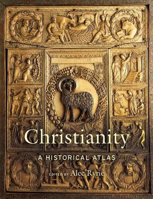 Christianity: A Historical Atlas book