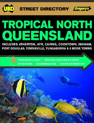 Tropical North Queensland Street Directory 13th book