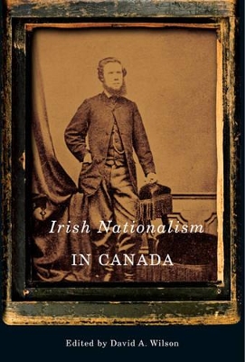 Irish Nationalism in Canada book
