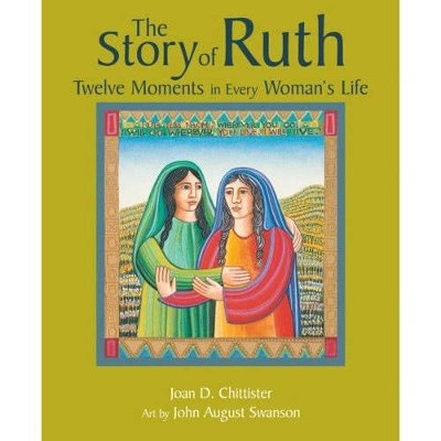 The Story of Ruth by Sister Joan Chittister, OSB