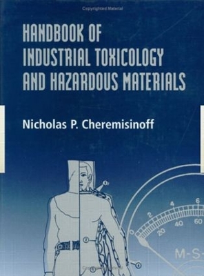 Handbook of Industrial Toxicology and Hazardous Materials book