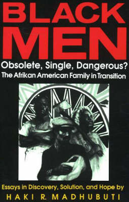 Black Men, Obsolete, Single, Dangerous? book