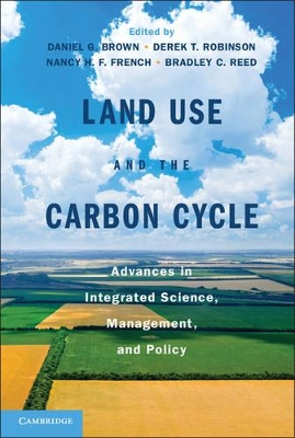 Land Use and the Carbon Cycle by Daniel G. Brown