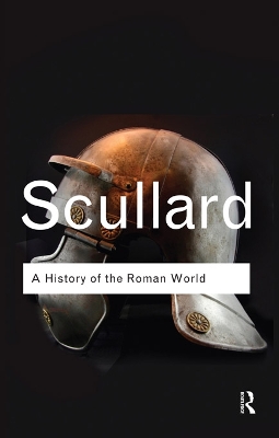 A A History of the Roman World: 753 to 146 BC by H. H. Scullard