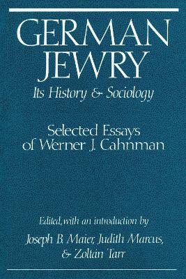German Jewry: Its History and Sociology by Joseph B. Maier