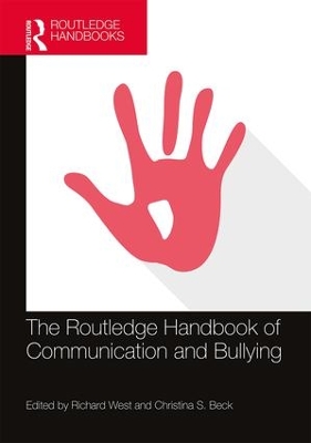 The Routledge Handbook of Communication and Bullying book