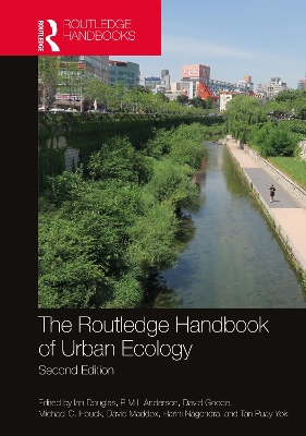 The The Routledge Handbook of Urban Ecology by Ian Douglas