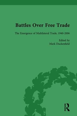 Battles Over Free Trade by Mark Duckenfield