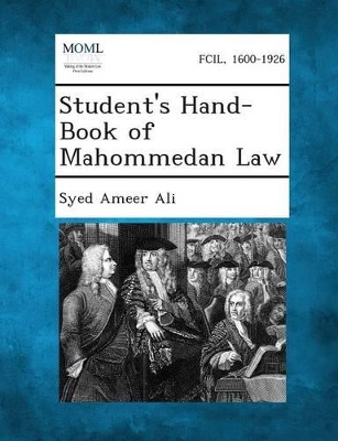 Student's Hand-Book of Mahommedan Law book