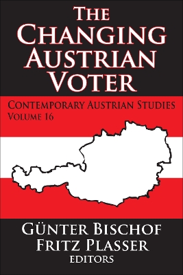 The The Changing Austrian Voter by Fritz Plasser