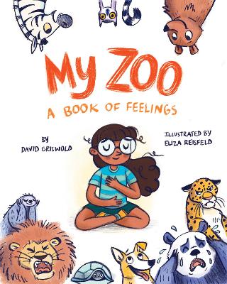 My Zoo: A Book of Feelings book