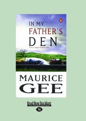 In My Father's Den by Maurice Gee