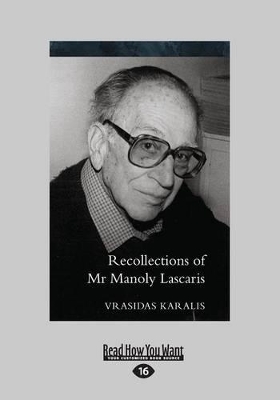 Recollections of Mr Manoly Lascaris book