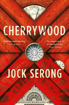 Cherrywood: The imaginative and moving new literary novel from an award winning author, for readers of Trent Dalton, Robbie Arnott and Daniel Mason book