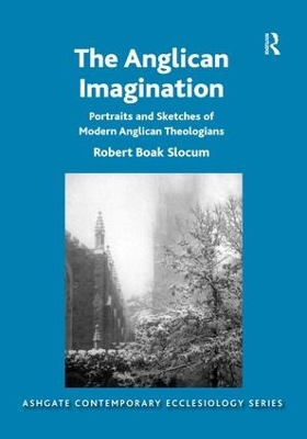 Anglican Imagination by Robert Boak Slocum