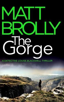 The Gorge by Matt Brolly