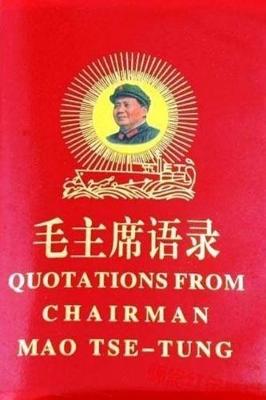 Quotations from Chairman Mao Tse-Tung by Mao Tse-Tung