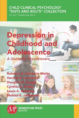 Depression in Childhood and Adolescence: A Guide for Practitioners book