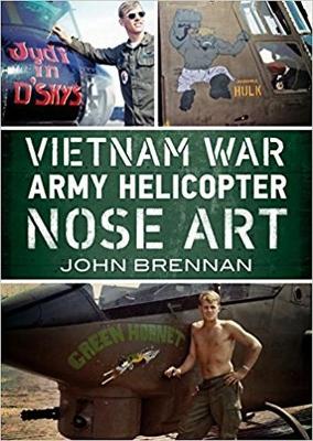 Vietnam War Army Helicopter Nose Art book