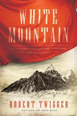 White Mountain by Robert Twigger