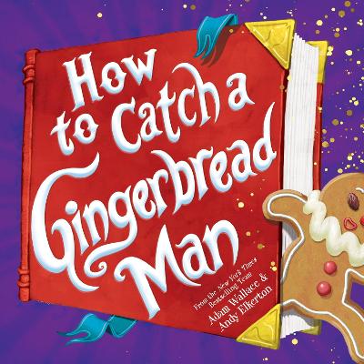 How to Catch a Gingerbread Man book