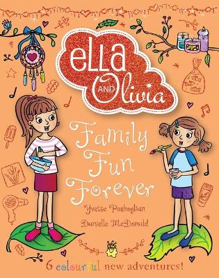 Family Fun Forever (Ella and Olivia: Treasury #5) book