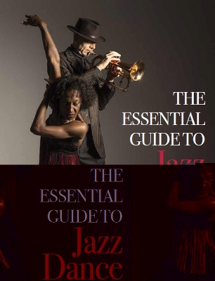 The Essential Guide to Jazz Dance book