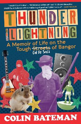 Thunder and Lightning: A Memoir of Life on the Tough Cul-de-Sacs of Bangor book