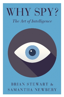 Why Spy?: On the Art of Intelligence book