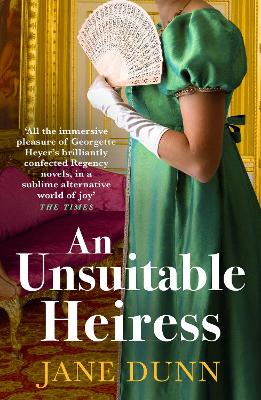 An Unsuitable Heiress: A gorgeous regency historical romance from Jane Dunn by Jane Dunn