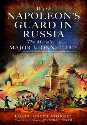 With Napoleon's Guard in Russia book