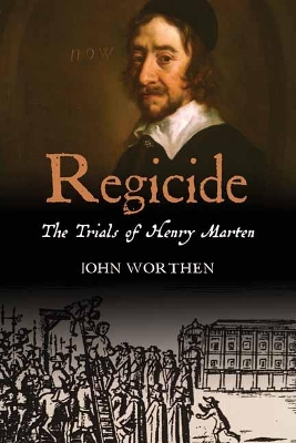 Regicide: The Trials of Henry Marten book