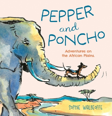 Pepper and Poncho: Adventures on the African Plains book