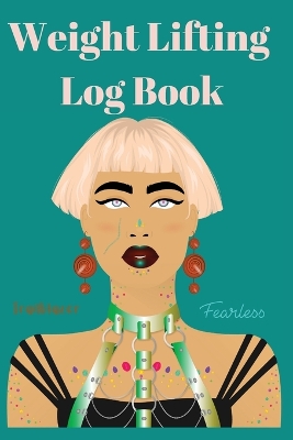 Weight Lifting Log Book book
