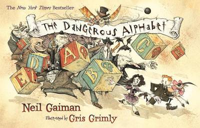 Dangerous Alphabet by Neil Gaiman