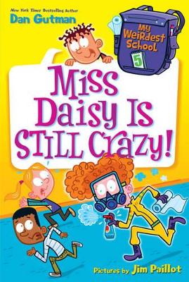 My Weirdest School #5: Miss Daisy Is Still Crazy! book