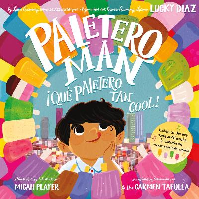 Paletero Man/¡Que Paletero Tan Cool!: Bilingual English-Spanish by Lucky Diaz