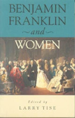 Benjamin Franklin and Women book