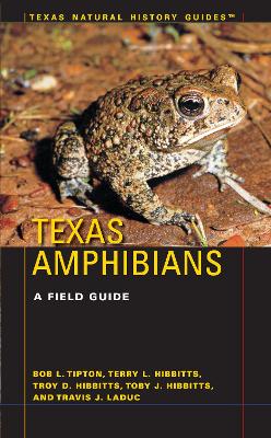 Texas Amphibians by Bob L. Tipton