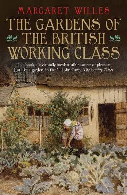 Gardens of the British Working Class book