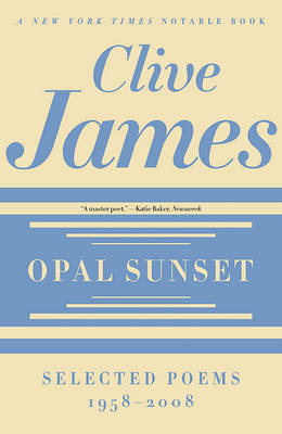 Opal Sunset by Clive James